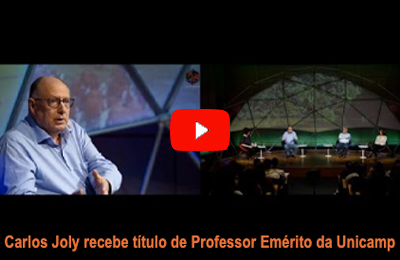 Carlos Joly recebe título de Professor Emérito da Unicamp